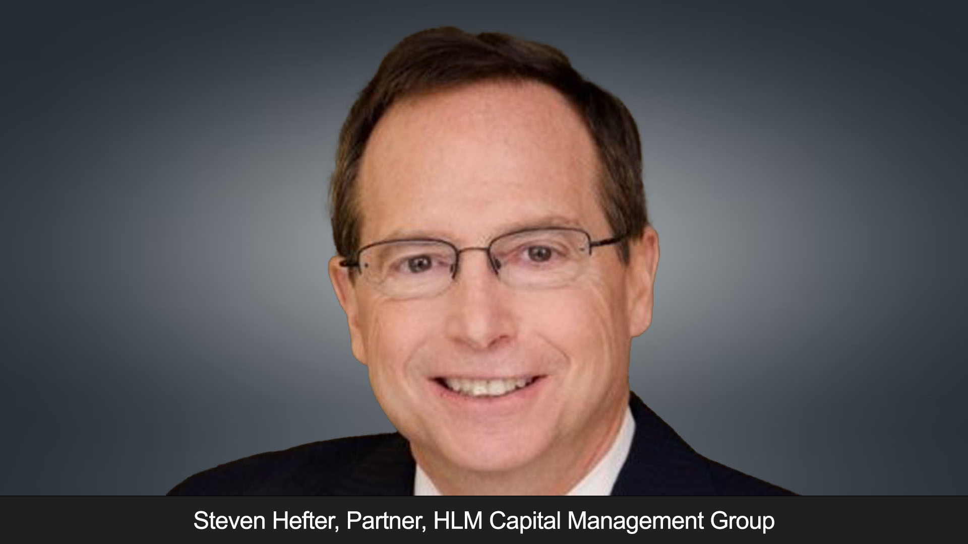 Steven Hefter, Partner at HLM Capital Management Group A Seasoned Financial Advisor Steering